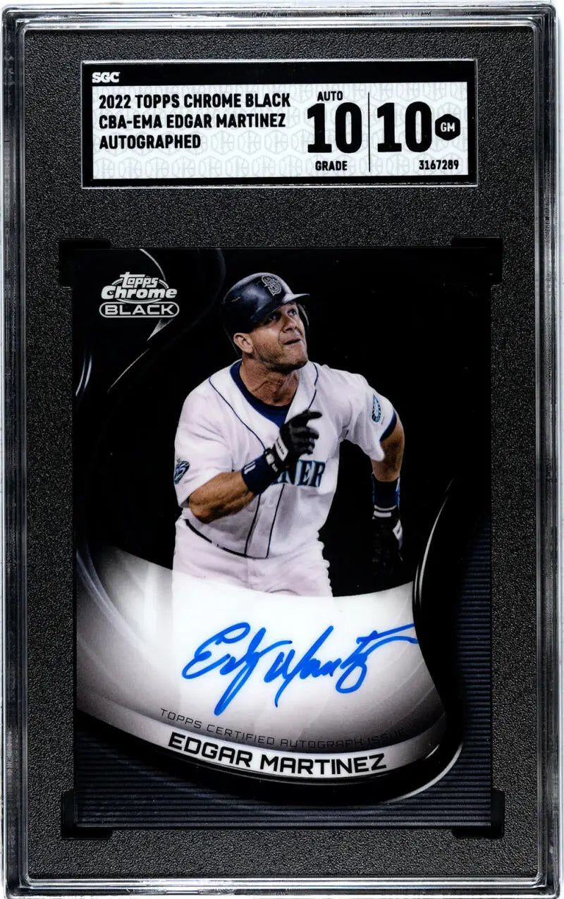 Graded Edgar Martinez autographed baseball card from 2022 Topps Chrome Black series
