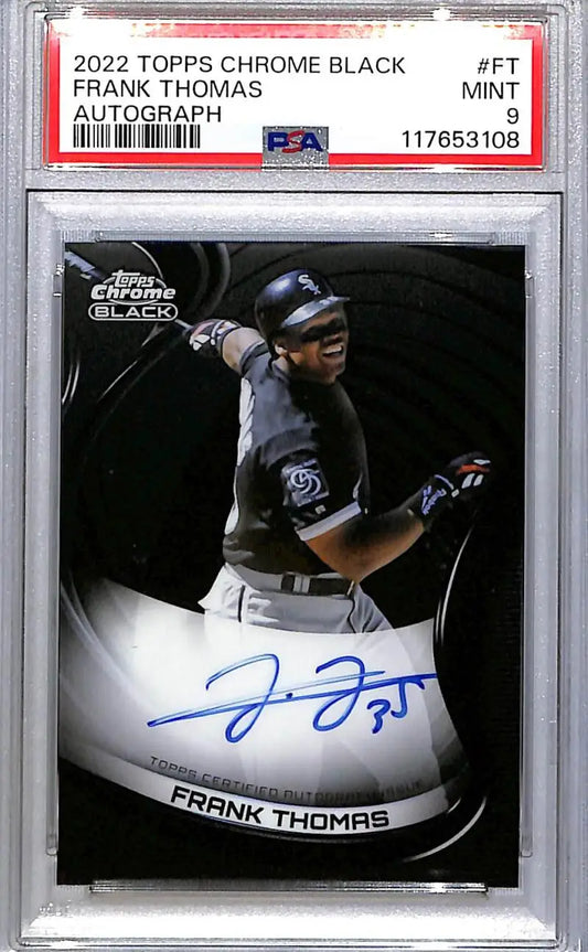 2022 Topps Chrome Black #CBA-FT Frank Thomas PSA 9 MINT Auto Chicago White Sox