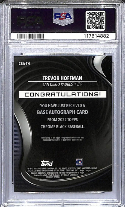 PSA-graded Trevor Hoffman baseball card in 2022 Topps Chrome Black #CBA-TH GEM MINT auto