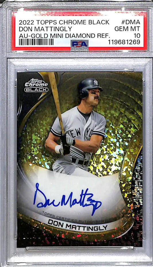 2022 Topps Chrome Black Gold Mini Diamond #CBA-DMA Don Mattingly PSA 10 GEM MINT Auto 19/50 New York Yankees