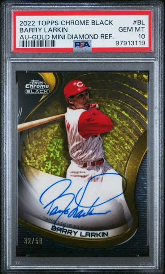 PSA 10 GEM MINT 2022 Topps Chrome Black Refractor Gold Mini-Diamond Barry Larkin auto