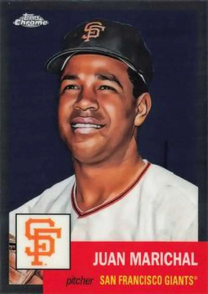 Juan Marichal 2022 Topps Chrome Platinum Anniversary baseball card for San Francisco Giants
