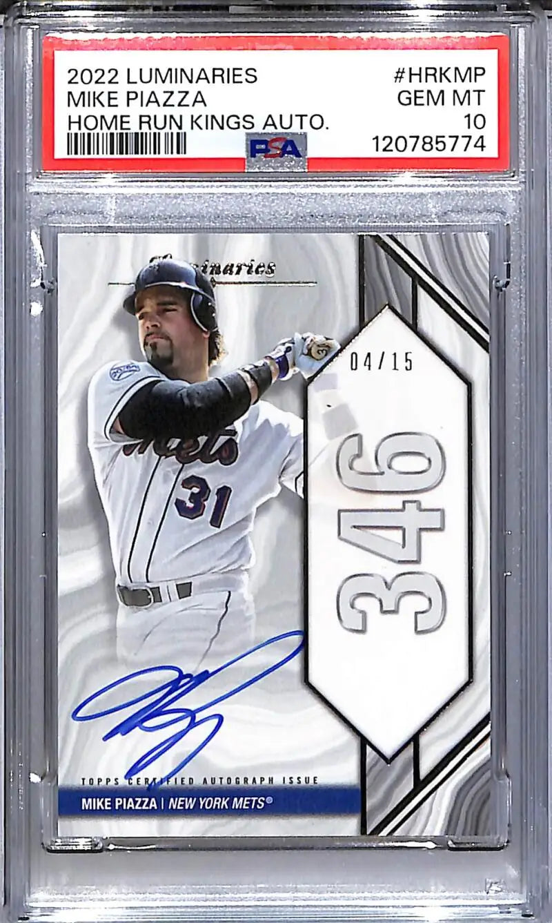2022 Topps Luminaries Home Run Kings #HRK-MP Mike Piazza PSA 10 GEM MINT Auto 4/15 New York Mets