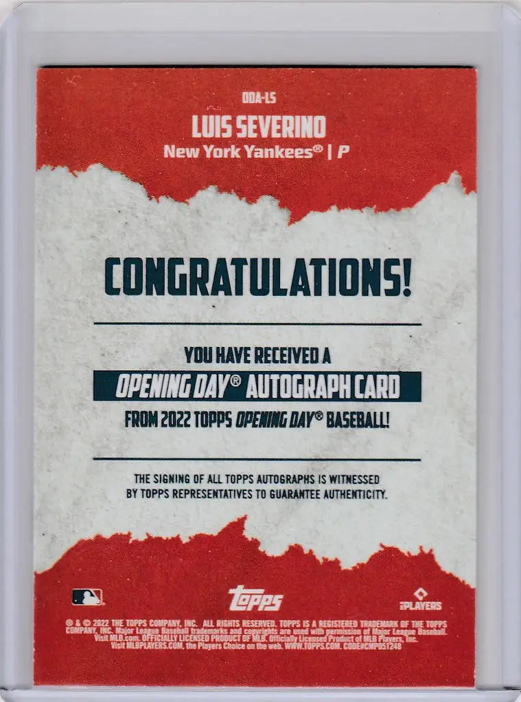 Baseball card congratulating on Luis Severino autograph from Topps Opening Day, New York Yankees