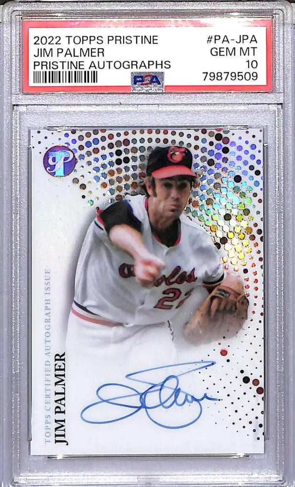 Graded Jim Palmer autographed baseball card from Topps Pristine featuring Baltimore Orioles player