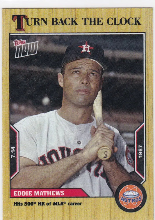 1967 Topps baseball card of Eddie Mathews Houston Astros displayed in 2022 Turn Back the Clock product