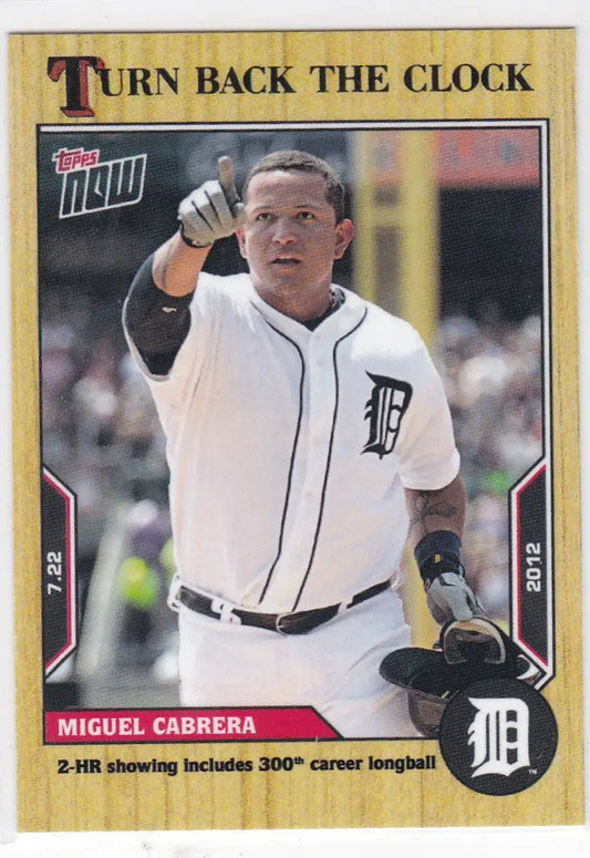 Topps Now Miguel Cabrera Detroit Tigers trading card 2022 TURN BACK THE CLOCK #114