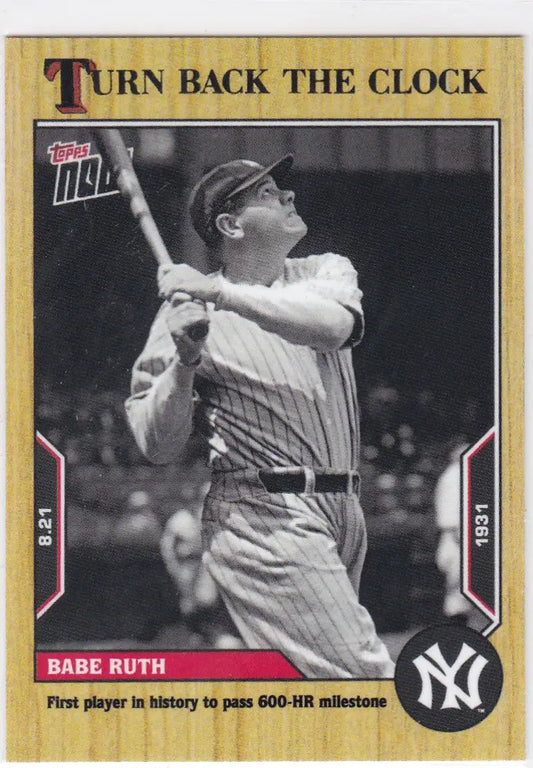 Topps Turn Back The Clock Babe Ruth baseball card featuring New York Yankees legend