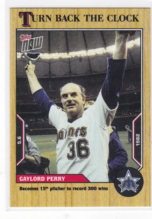 Topps Now baseball card of Gaylord Perry Seattle Mariners 2022 TURN BACK THE CLOCK