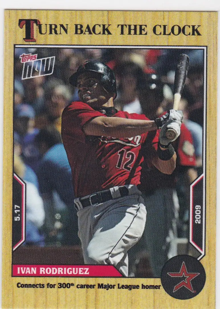 Topps Now baseball trading card of Ivan Rodriguez Houston Astros 2022 TURN BACK THE CLOCK