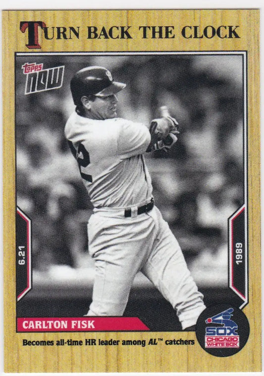 Carlton Fisk Chicago White Sox baseball card from Topps Now Turn Back The Clock series