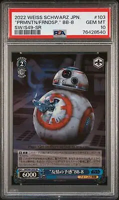 Graded BB-8 trading card from 2022 Weiss Schwarz Frndsp, #103 PSA 10 in Japanese authenticity