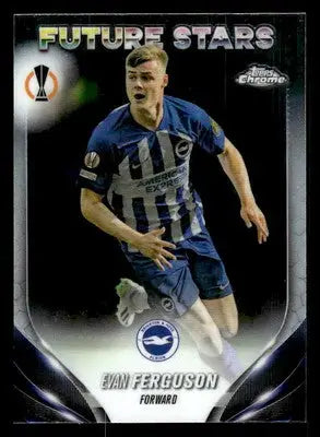 Modern Topps Chrome UEFA soccer card of Evan Ferguson Brighton Future Stars