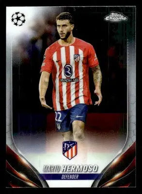 Chrome UEFA Club trading card of Mario Hermoso in Atletico Madrid kit from 2023-24 Topps Chrome UEFA Club