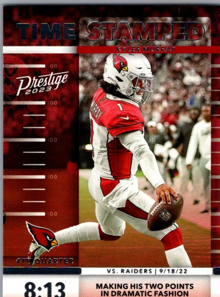 Kyler Murray football trading card from 2023 Panini Prestige Murray Time Stamped series