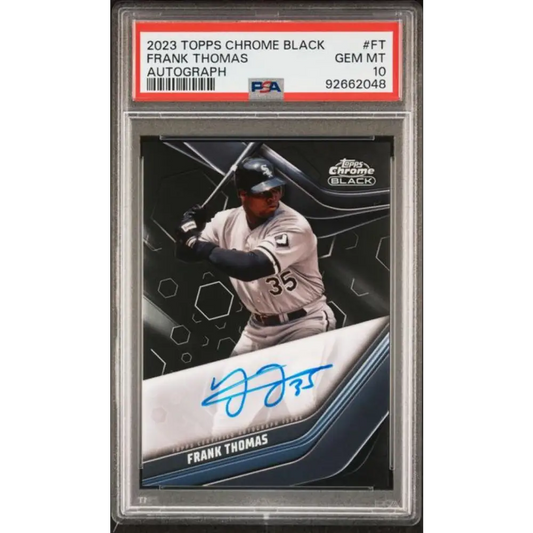 2023 Topps Chrome Black #CBA-FT Frank Thomas PSA 10 GEM MINT Auto Chicago White Sox Baseball Card