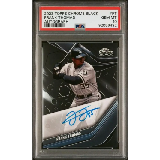 2023 Topps Chrome Black #CBA-FT Frank Thomas PSA 10 GEM MINT Auto Chicago White Sox Baseball Card
