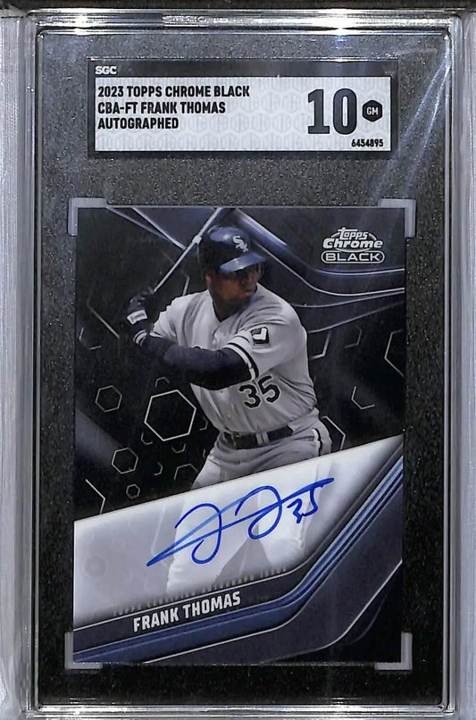 2023 Topps Chrome Black Frank Thomas autographed baseball card with SGC 10 Gem Auto