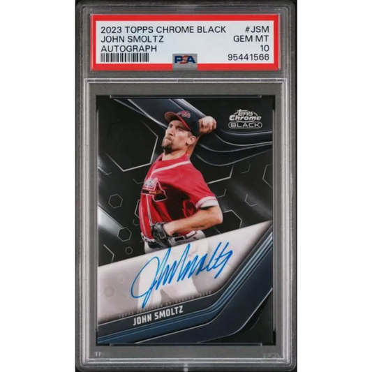 2023 Topps Chrome Black #CBA-JSM John Smoltz PSA 10 GEM MINT Auto Atlanta Braves Baseball Card