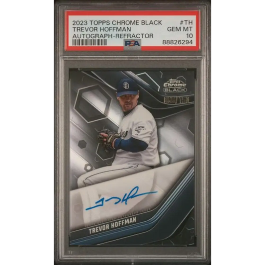 2023 Topps Chrome Black #CBA-TH Trevor Hoffman PSA 10 GEM MINT Auto San Diego Padres Baseball Card