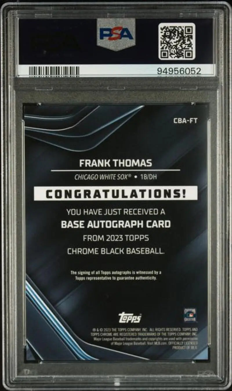 PSA 10 GEM MINT 2023 Topps Chrome Black Refractor Green Frank Thomas Autograph Redemption