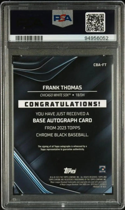 PSA 10 GEM MINT 2023 Topps Chrome Black Refractor Green Frank Thomas Autograph Redemption