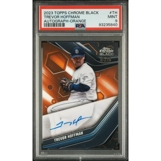 2023 Topps Chrome Black Refractor Orange #CBA-TH Trevor Hoffman PSA 9 MINT Auto 19/25 San Diego Padres Baseball Card