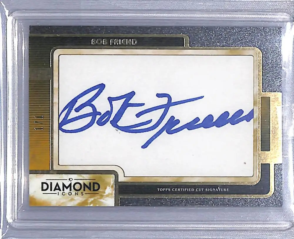 Baseball card featuring a blue ink autograph of Bob Friend from 2023 Topps Diamond Icons