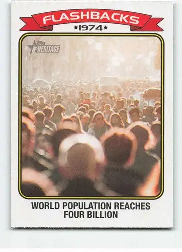 2023 Topps Heritage News Flashbacks #NF-2 World Population NM-MT ID:73352 - Trading Cards