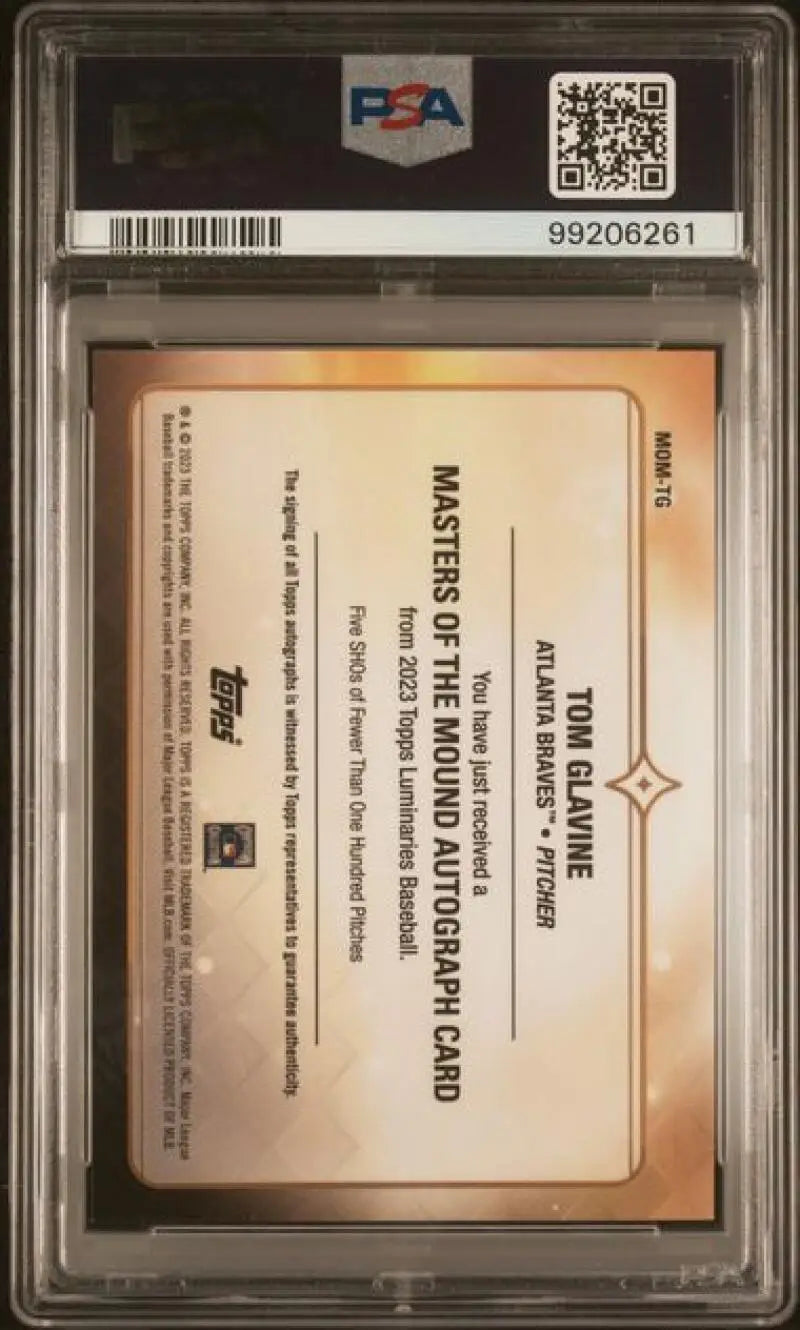 PSA-graded 2023 Topps Luminaries Tom Glavine Auto Baseball Card in case with QR code