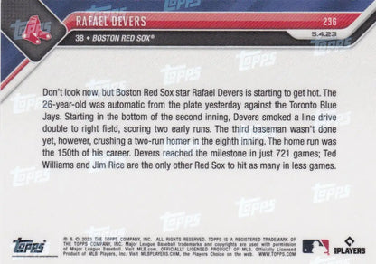 2023 TOPPS NOW #236 RAFAEL DEVERS- BOSTON RED SOX