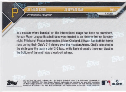 2023 TOPPS NOW #99 JI MAN CHOI & JI HWAN BAE- PITTSBURGH PIRATES