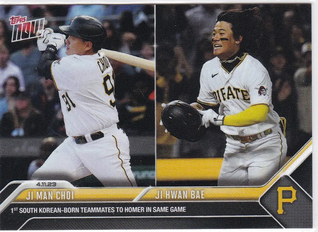 2023 TOPPS NOW #99 JI MAN CHOI & JI HWAN BAE- PITTSBURGH PIRATES