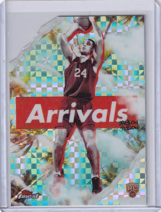 Basketball trading card of Jaylon Tyson in maroon uniform from 2024-25 Finest Basketball Arrivals Xfractor