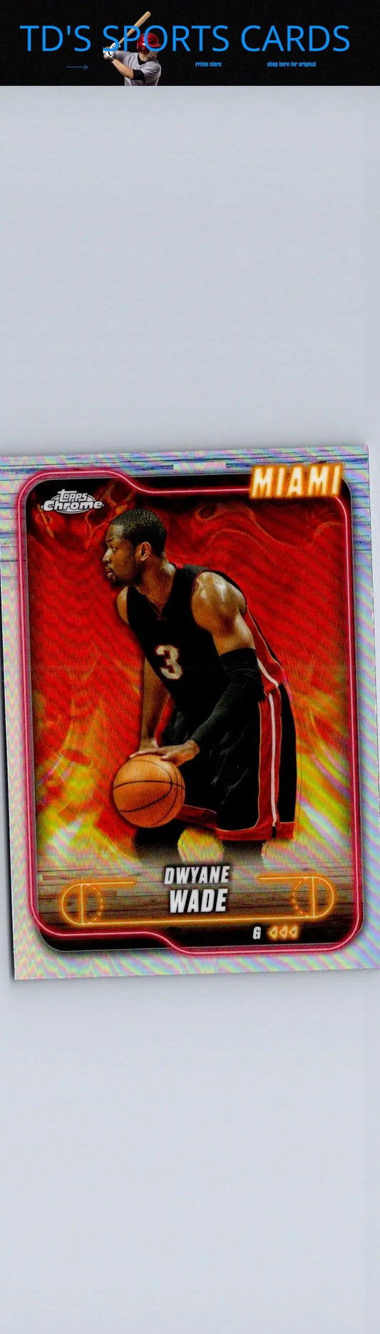 Dwyane Wade basketball card featuring Wade Refractor from 2024-25 Topps Chrome series
