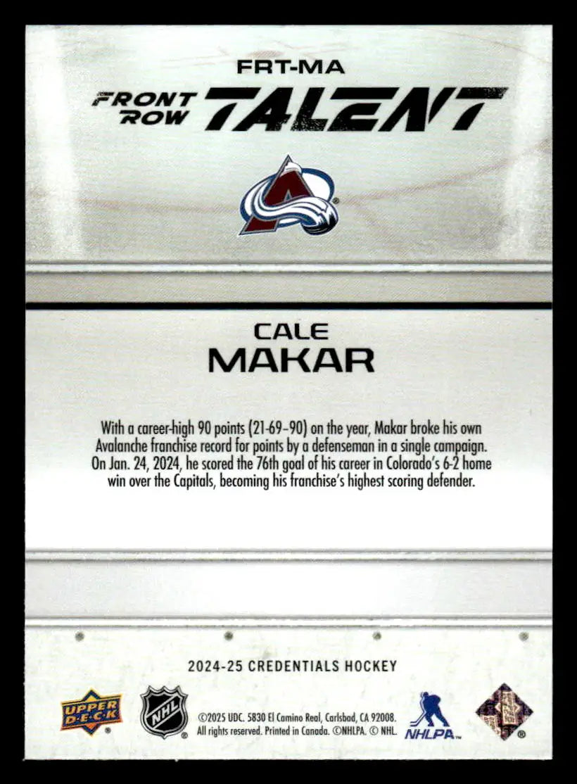 Cale Makar hockey card from 2024 25 Upper Deck Credentials Front Row Talent series