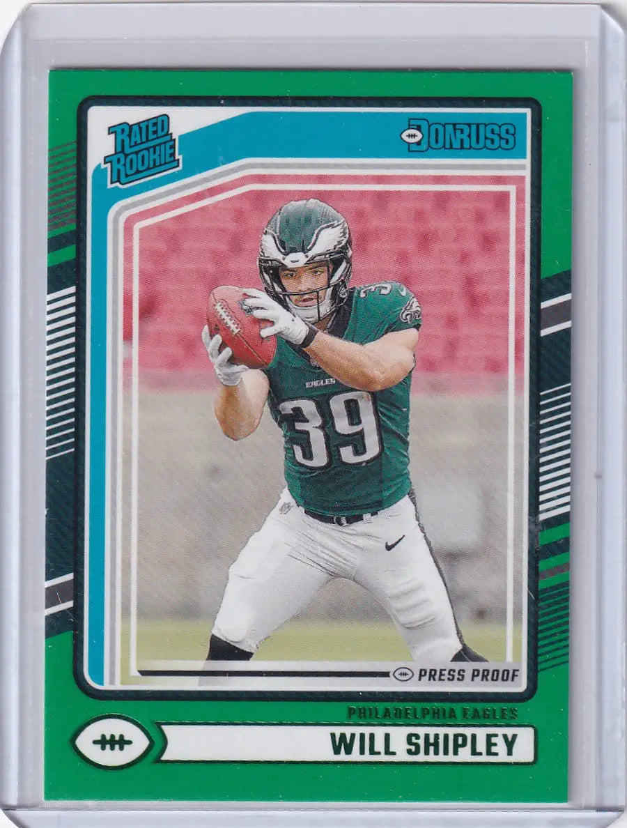 2024 Panini Donruss Green Press Proof #312 Will Shipley - Philadelphia Eagles - Trading Card