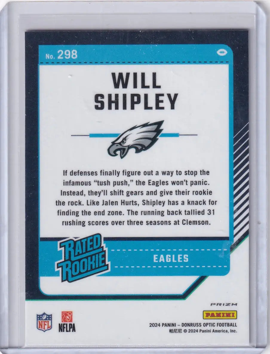 2024 Panini Donruss Optic Holo #298 Will Shipley - Philadelphia Eagles