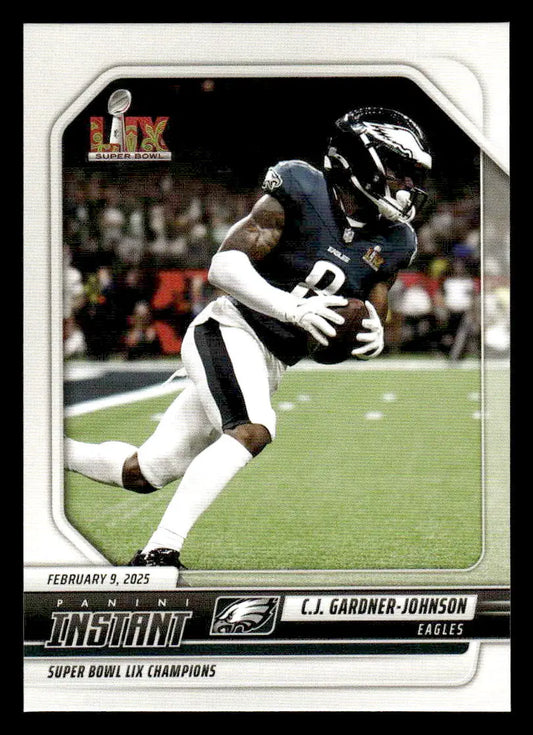 Football card featuring C J Gardner-Johnson from 2024 Panini Instant Eagles Super Bowl LIX Champions