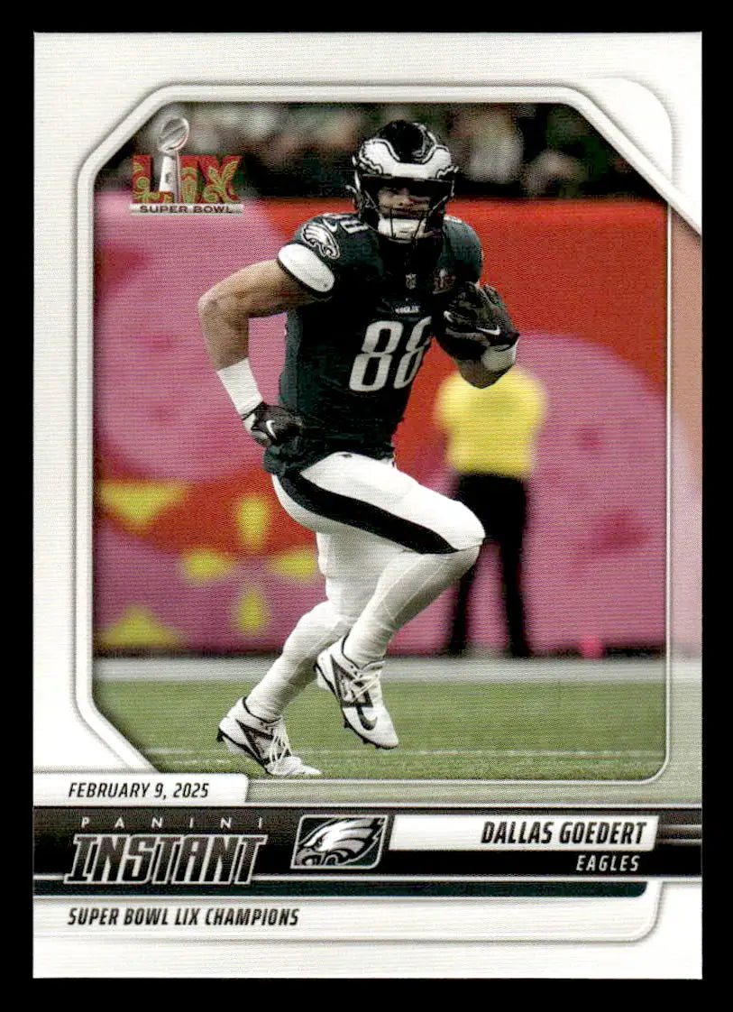 Dallas Goedert Eagles Super Bowl LIX Champions football card in a 2024 Panini Instant product
