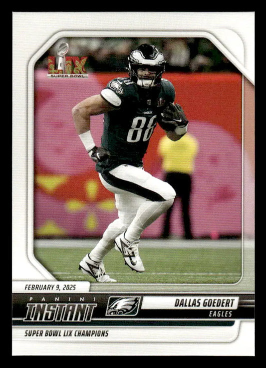 Dallas Goedert Eagles Super Bowl LIX Champions football card in a 2024 Panini Instant product