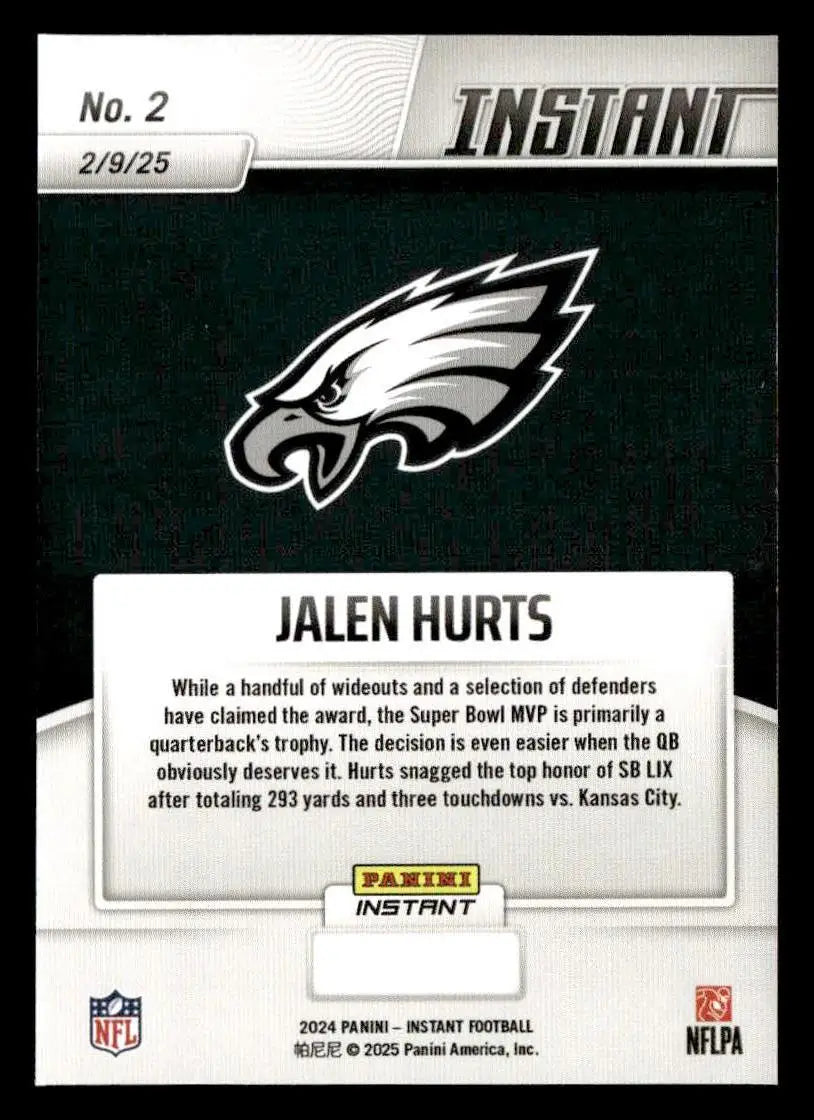 Jalen Hurts football card from 2024 Panini Instant Philadelphia Eagles Super Bowl LIX
