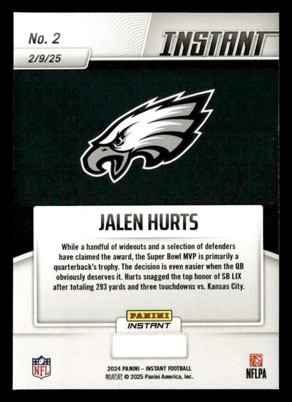 Jalen Hurts football card from 2024 Panini Instant Philadelphia Eagles Super Bowl LIX