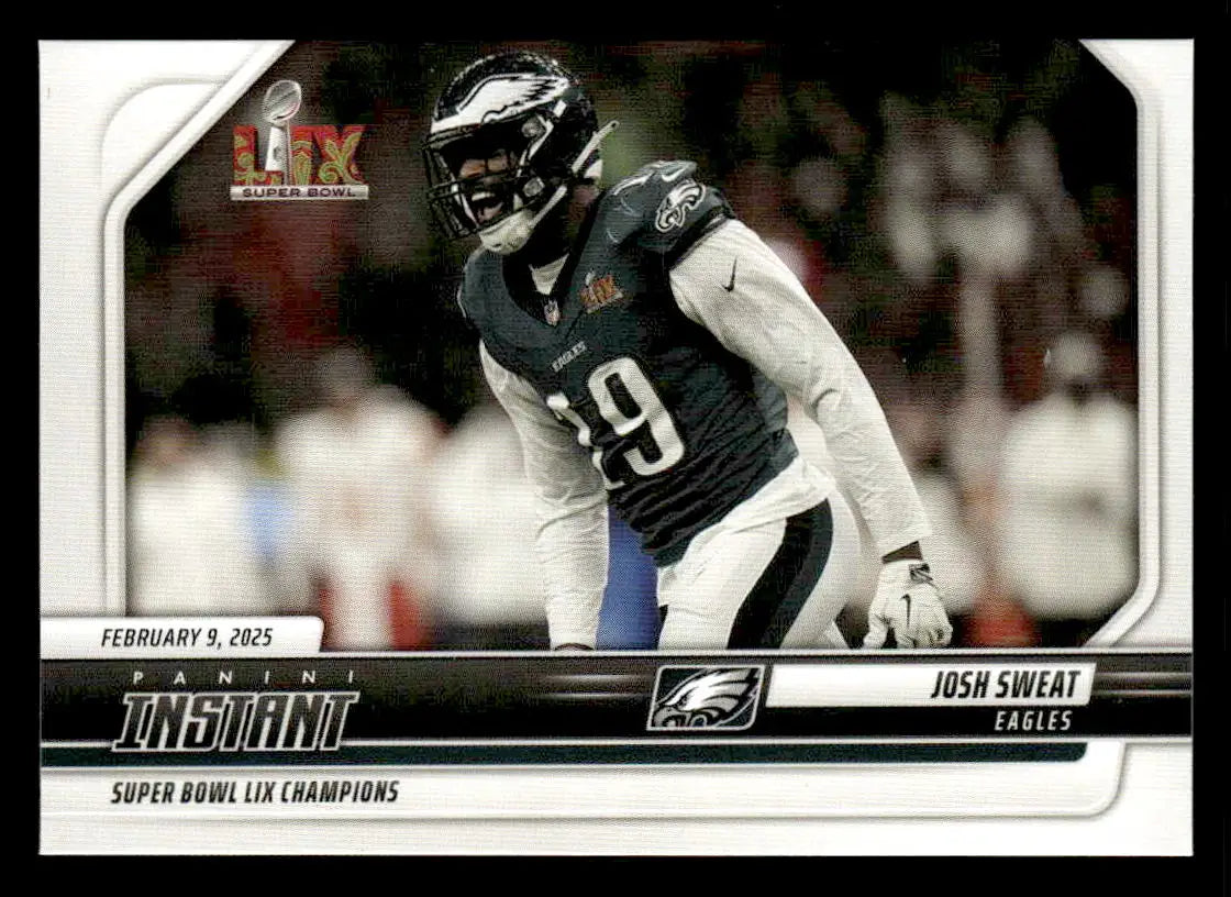 Josh Sweat football card from 2024 Panini Instant Philadelphia Eagles Super Bowl LIX