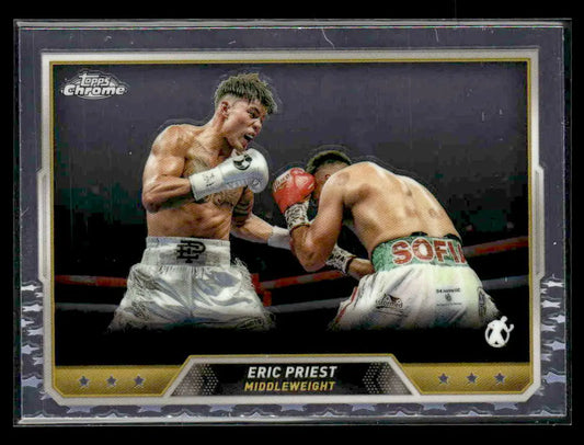2024 Topps Chrome Eric Priest boxing trading card featuring action shot