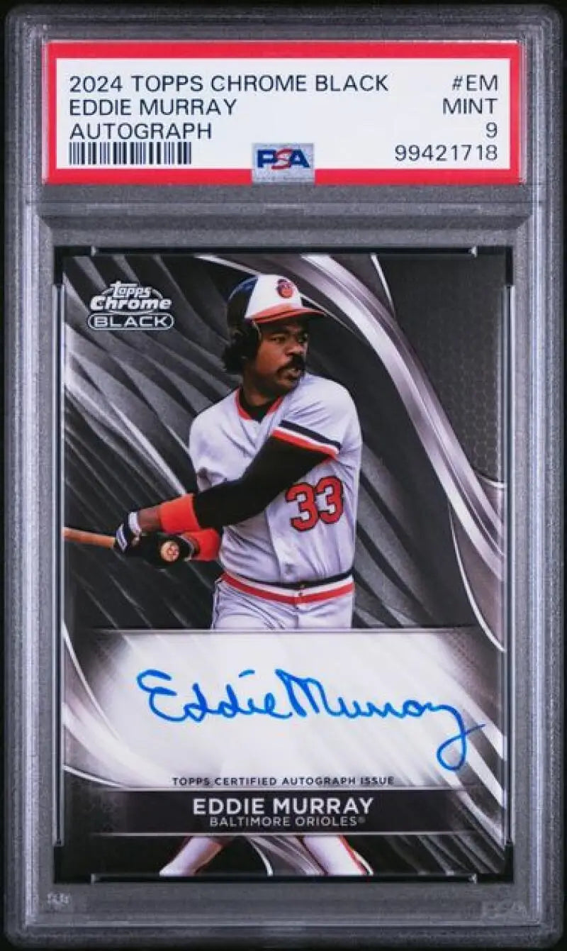 PSA 9 MINT Eddie Murray autographed baseball card from 2024 Topps Chrome Black
