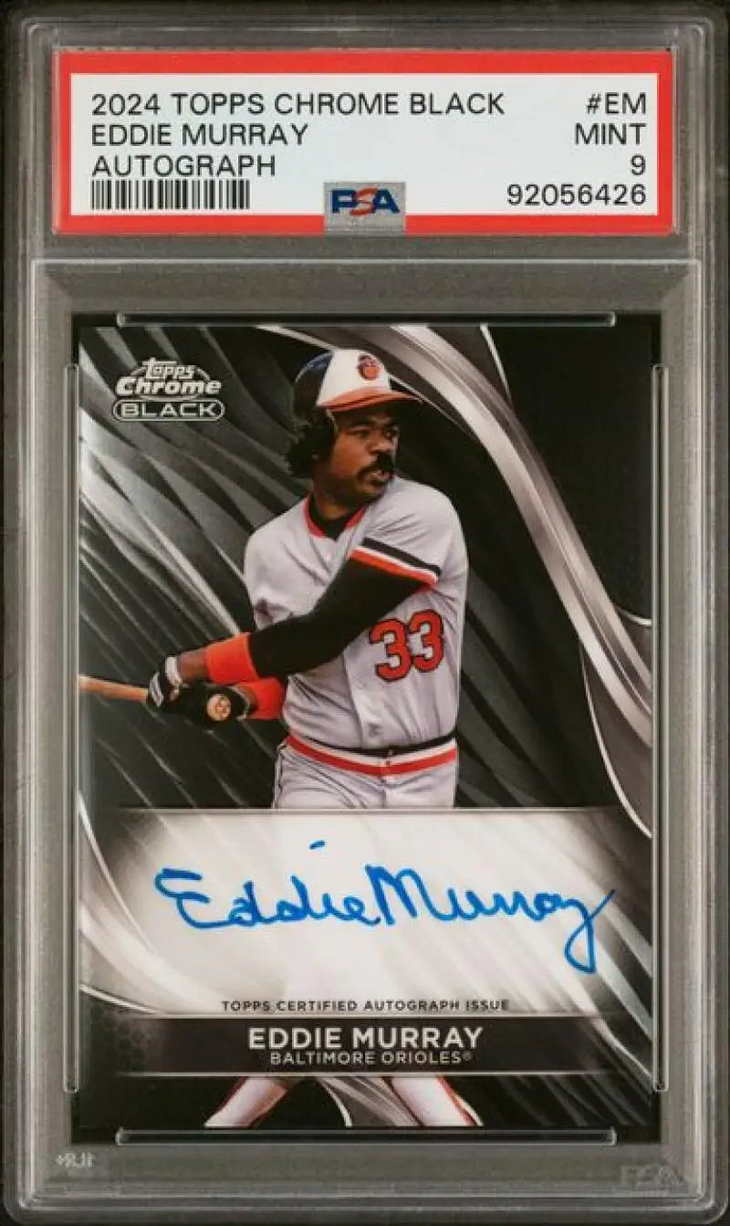PSA-graded 2024 Topps Chrome Black Eddie Murray autographed baseball card Baltimore Orioles