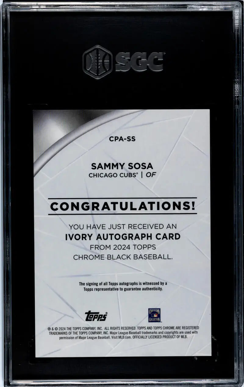 Back of Sammy Sosa autograph card in protective holder from 2024 Topps Chrome Black