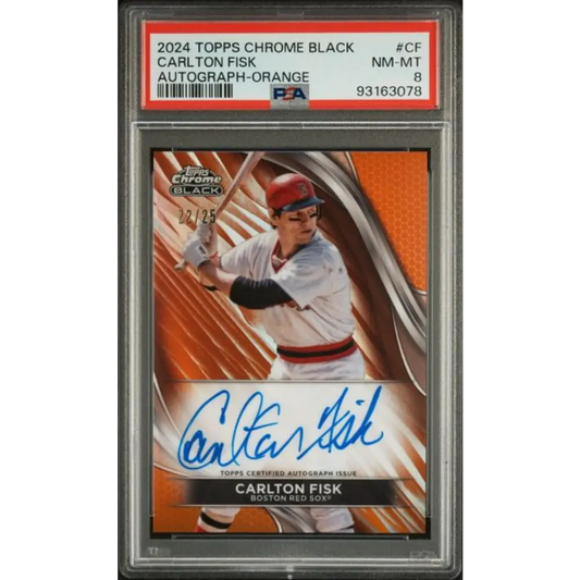 2024 Topps Chrome Black Refractor Orange #CBA-CF Carlton Fisk PSA 8 NM-MT Auto 22/25 Boston Red Sox Baseball Card