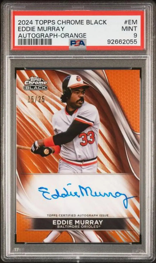 PSA 9 Mint 2024 Topps Chrome Black Refractor Orange Eddie Murray Auto 25/25 Baltimore Orioles